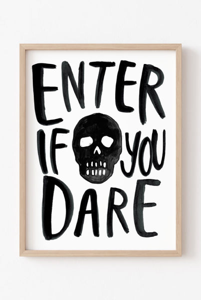 Enter if You Dare