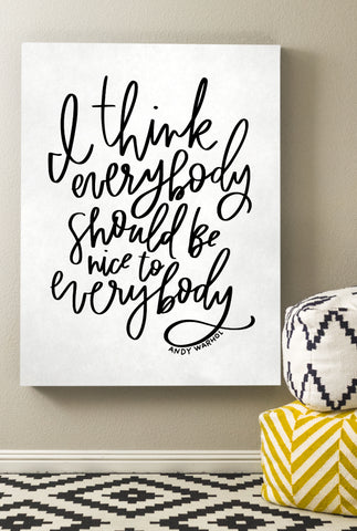 Everybody Should Be Nice